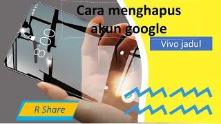 cara menghapus akun google di hp vivo jadul ternyata begini cara