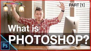 What Is Photoshop? - Photoshop Tutorial For Beginners - Part 1