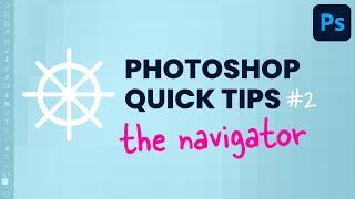 The Navigator Photoshop Quick Tips #shorts