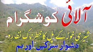 Dangerous road trip to koshgram l Ek Raahgeer l #Allai #YouTube #travel#tourism .