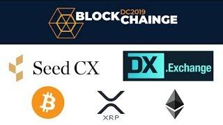 BlockChainge DC 2019 - SEED CX Institutional Crypto Wallet - Japan Exchanges - DX Exchange Marketing