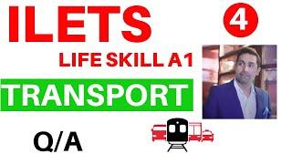 IELTS A1 life skills questions & answers | conversation Topic | transport questions & answers |