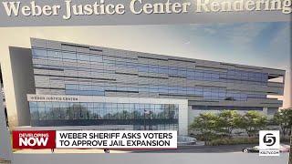 Weber County Sheriff asks viewers to approve jail expansion