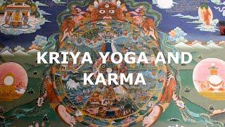 Kriya Yoga and Karma