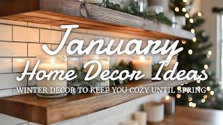 ️ Cozy and Clean January Home Decor Ideas: Simple Winter Decor to Keep You Cozy Until Spring