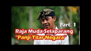 History of Panji Tilar State ( Raja Muda Selaparang ) Part 1