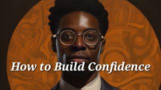 How to Build Confidence - Cyzor