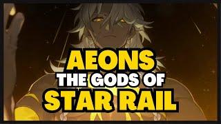 Aeons: The Gods Of Honkai Star Rail | Honkai Star Rail Lore