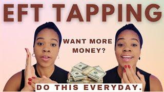 EFT Tapping to MANIFEST MONEY (Do it WITH ME)