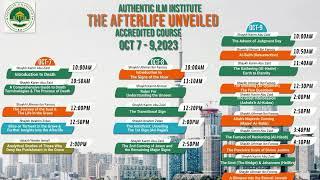 Unveiling The Afterlife - Authentic Ilm Mission Conference- Day 4