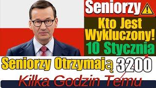  Kilka Godzin Temu: Seniorzy Otrzymają 3200 zł 10 Stycznia 2025! Sprawdź, Kto Jest Wykluczony!