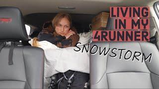 Snowstorm Turns My 6hr Trip Into 32hr Trip - LIVING in my 4RUNNER