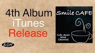 Newa TV 4th Album iTunes New Release -『Smile Cafe』Please Download!!