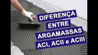 Diferenças entre Argamassas AC1, AC2, AC3