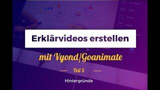 Erklärvideos erstellen mit Vyond - Teil 5: Hintergründe nutzen