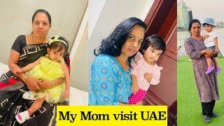 My Mom came to dubai for 2 months / memories/ travel with achu