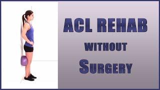 Knee Exercises for ACL Injuries | Rehab without Surgery OR Prepare for Surgery