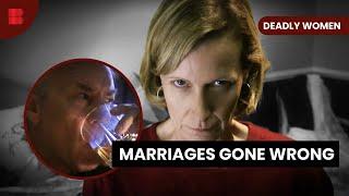 Crimes of Marriage - Deadly Women - S05 EP09 - True Crime