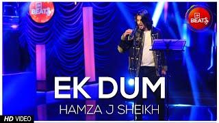 Ek Dum | Hamza J Sheikh | BOL Beats Season 1 | BOL Beats