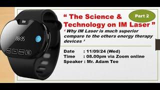 Science and Technology of IM Laser 2