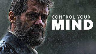 CONTROL YOUR MIND  - Best Motivational Speeches