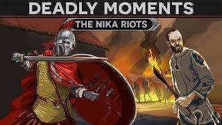 Deadly Moments in History - The Nika Riots