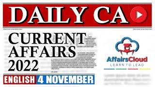 Current Affairs 4 November 2022 | English | By Vikas Affairscloud For All Exams