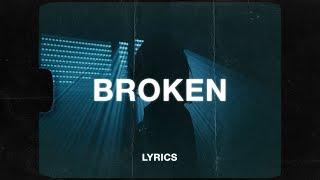 Rnla & yaeow - Broken (Lyrics)