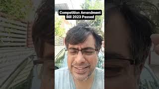 Why Competition Amendment Bill 2023 passed in India | competition commission of India | Competition