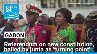 Gabon votes on new constitution hailed by junta as 'turning point' • FRANCE 24 English