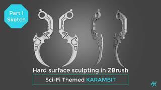 Hard surface sculpting in ZBrush Part - 1 : Sketch | Sci-Fi themed Karambit