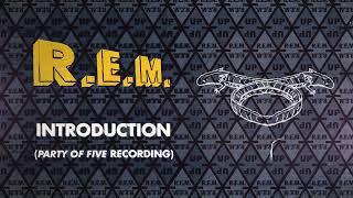 R.E.M. - Introduction ("Party Of Five" Recording) - Official Visualizer / Up Deluxe Edition