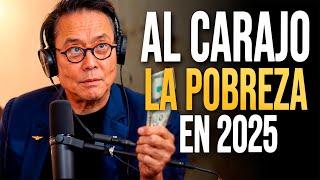 SÁCALE EL JUGO A TU DINERO SAL DE POBRE Y TEN EL MEJOR AÑO DE TU VIDA DE N 2025 - Robert Kiyosaki