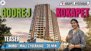 Godrej Kokapet Hyderabad Teaser Luxury Project Reviews With Amenities, Connectivity & Configuration