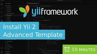 Install Yii 2 Advanced Application Template In 10 Minutes