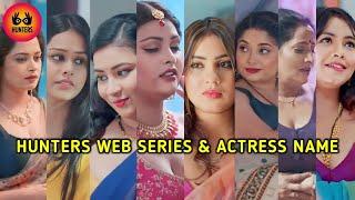 Hunters All Web Series Name I Hunters All Actress Name I Hunter Cast Name