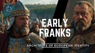 Early Franks: Frankish Kingdom in a Nutshell