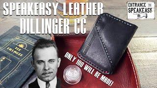 The NEW Limited Edition Chrispy Dillinger CC Minimalist Wallet from Speakeasy Leather!