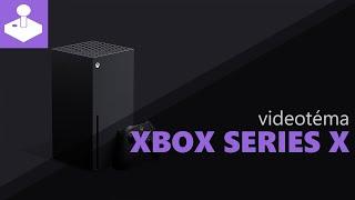 Xbox Series X - videotéma | Sector.sk