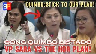 VP Sara vs the HOR PLAN! Cong Quimbo BISTADO!