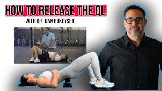 How to release the QL (Quadratus Lumborum) | Solve Lower Back Pain - Dr. Dan Rukeyser