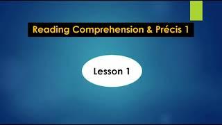 Reading Comprehension and Précis s1 : scanning / skimming/ paraphrasing & summarizing techniques