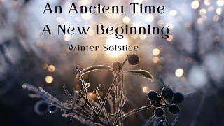 Triumph of Light over Darkness. Solstice, A New Beginning!