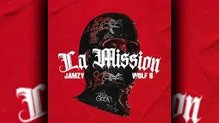 Jamzy L2ff x Wolf B - La Mission