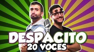 Luis Fonsi - Despacito (Parodia) 20 voces famosas