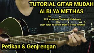 (Chord) Albi Ya Methas | Tutorial Gitar Petikan dan Genjregan