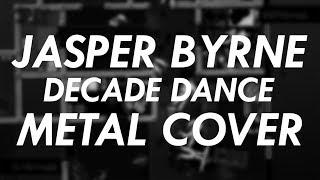 Jasper Byrne - Decade Dance Metal Cover (Hotline Miami Goes Metal)