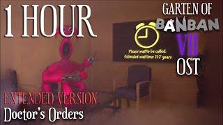 Garten of Banban 7 OST - Doctor's Orders (1 Hour Extended Version)