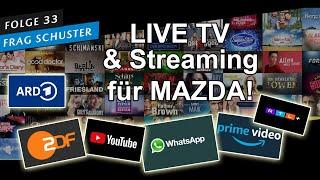 Live TV & Amazon Prime Video auf dem Mazda Connect Display abspielen [#33] Frag Schuster