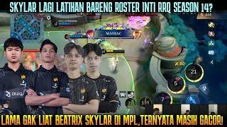 SKYLAR LAGI LATIHAN BARENG ROSTER RRQ S14? BEATRIX AUTO MANIAC !